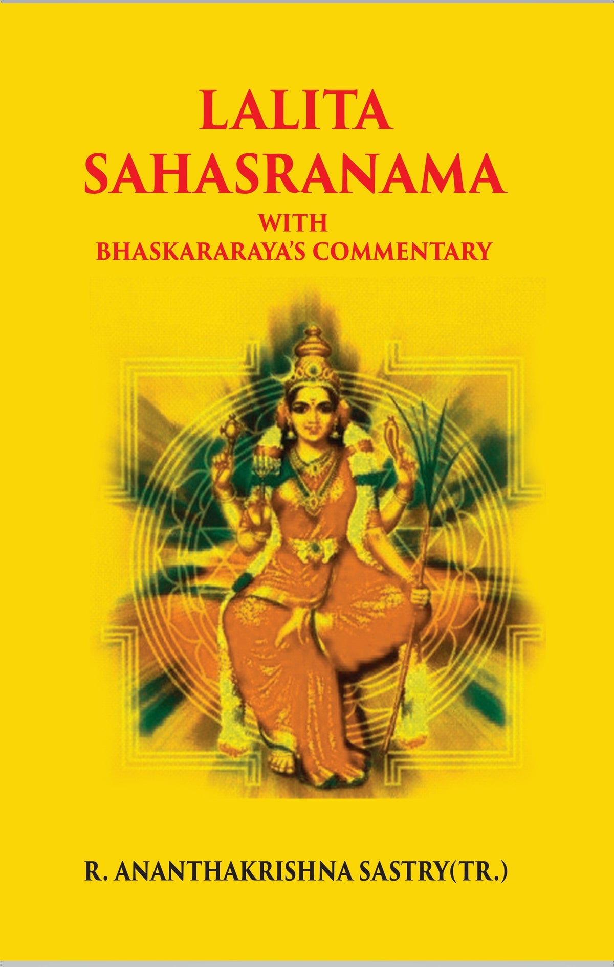 Lalita Saharanama With Bhaskararaya's Commentary - Gyan Books