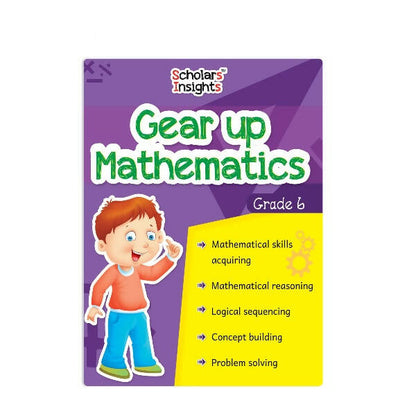 Scholars Insights Gear Up Maths Grade 6