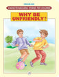 Dreamland Character Building - Why Be Unfriendly ?
