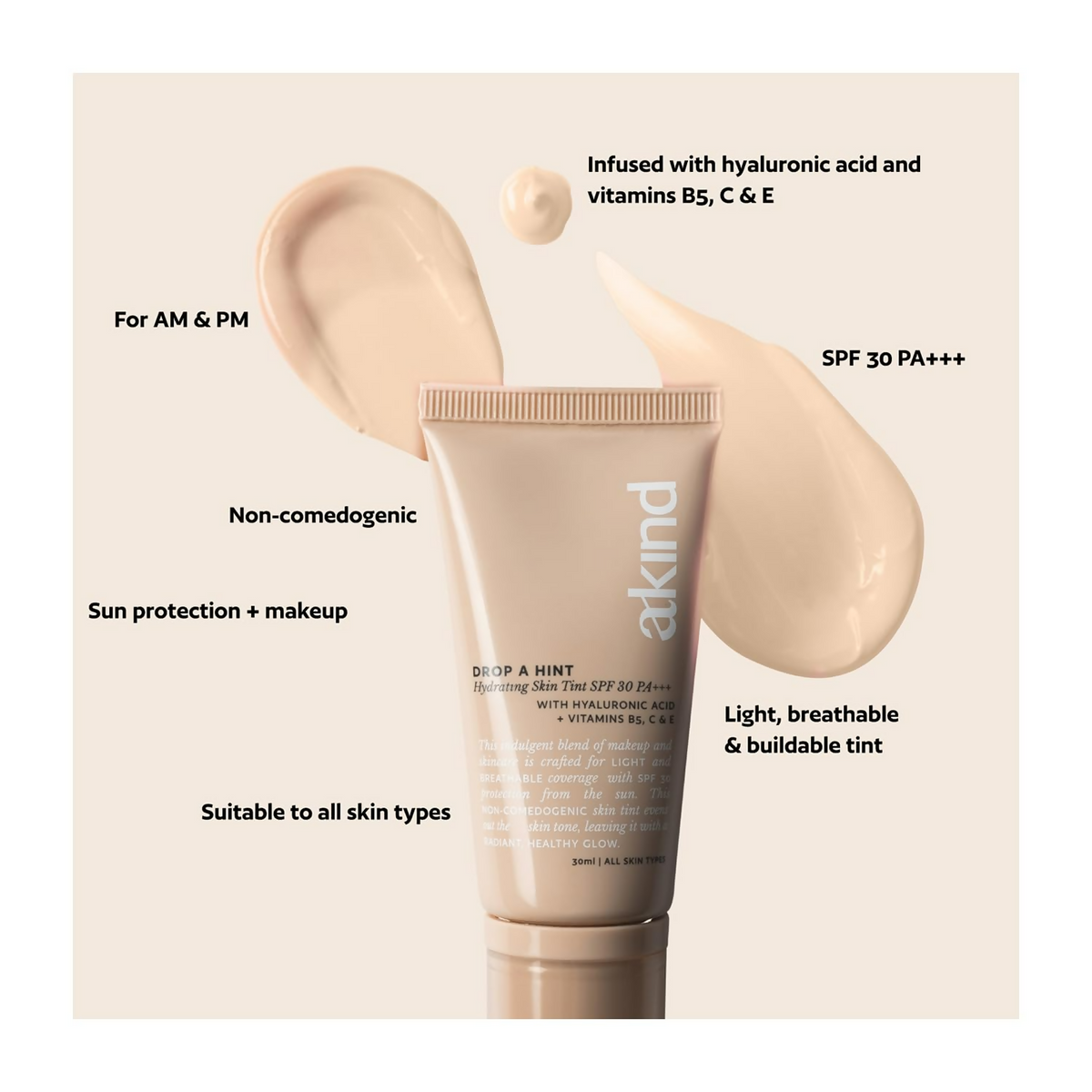 Akind Drop A Hint Hydrating Skin Tint SPF 30 PA+++ 110 IVORY