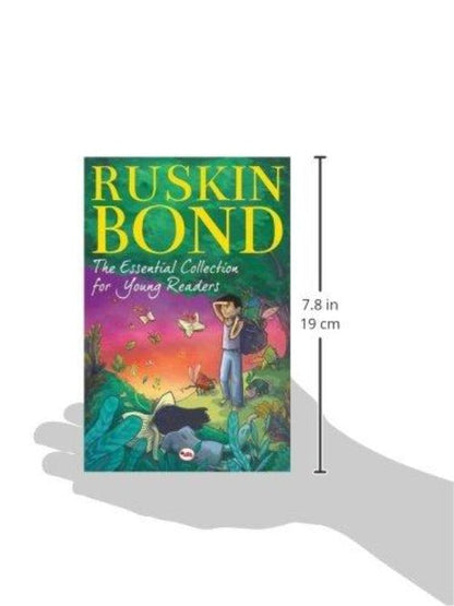 Ruskin Bond The Essential Collection for Young Readers