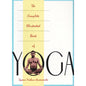 The Complete Illustrated Book of Yoga by Swami Vishnu Devananda