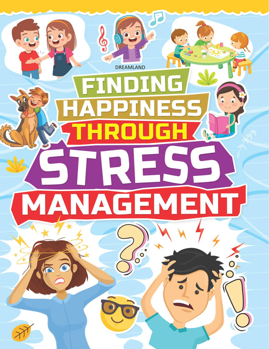 Dreamland Stress Management - Finding Happiness Series : Children Interactive & Activity Book