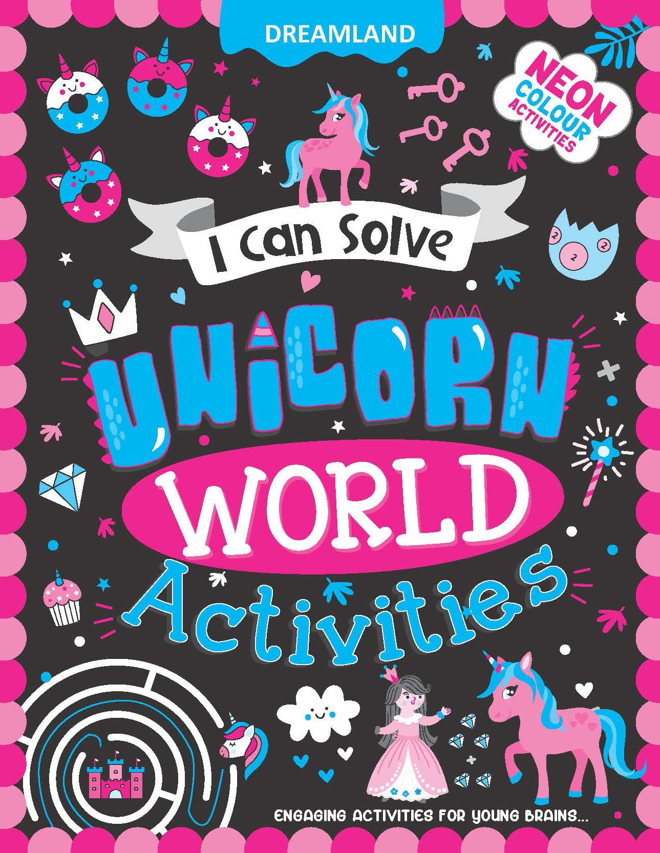 Dreamland Publications Unicorn World Activities - I Can Solve Activity Book for Kids Age 4- 8 Years | With Colouring Pages, Mazes, Dot-to-Dots