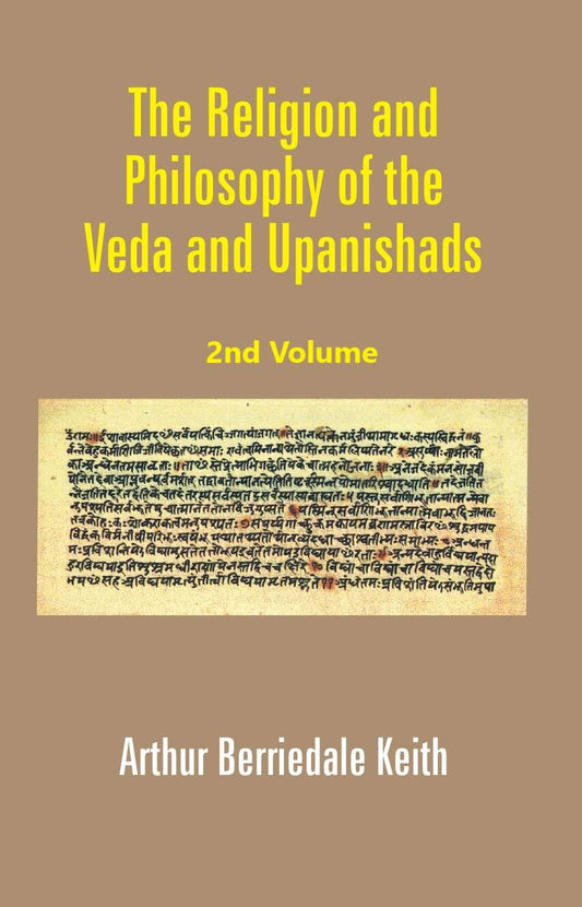 The Religion and Philosophy of the Veda and Upanishads 2nd - Gyan Books