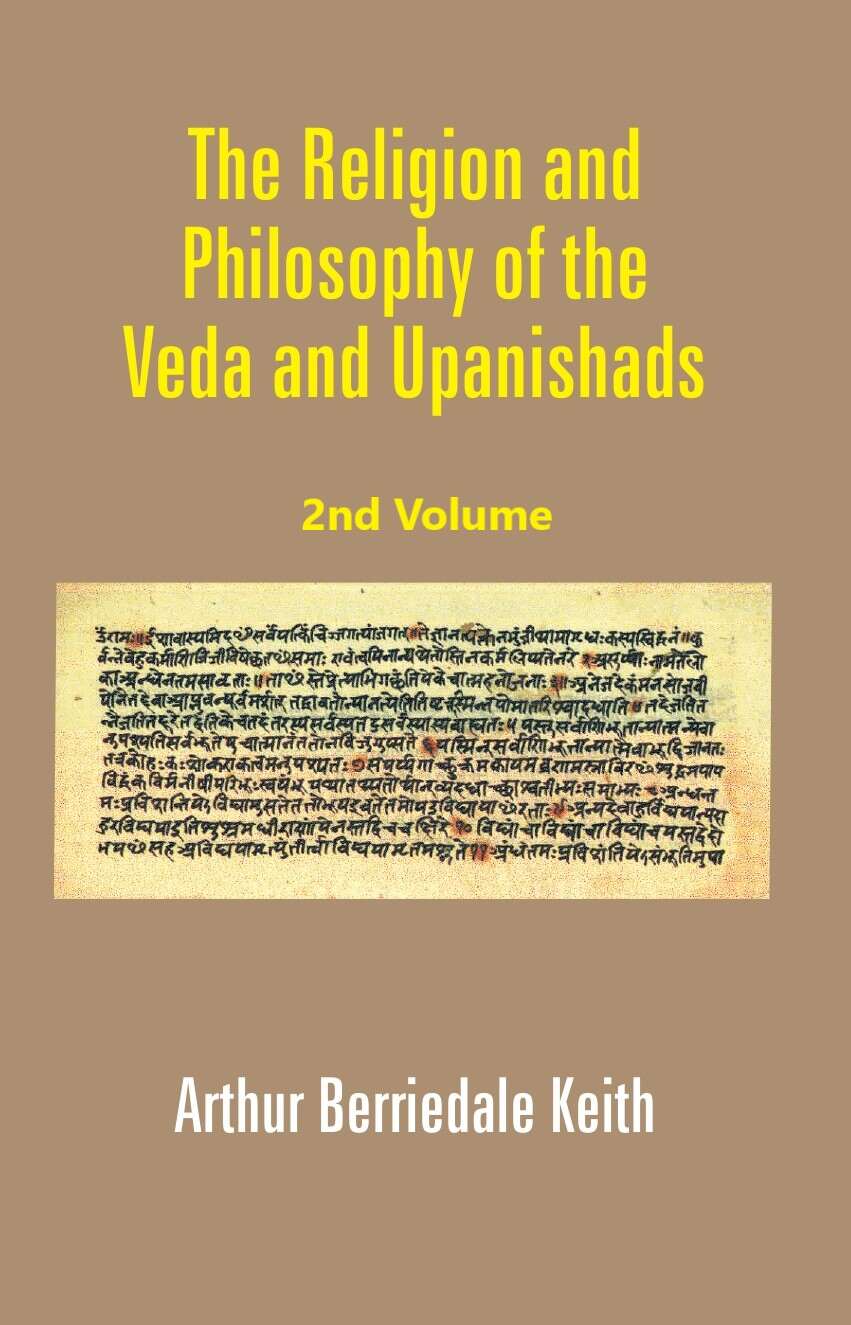 The Religion and Philosophy of the Veda and Upanishads 2nd - Gyan Books