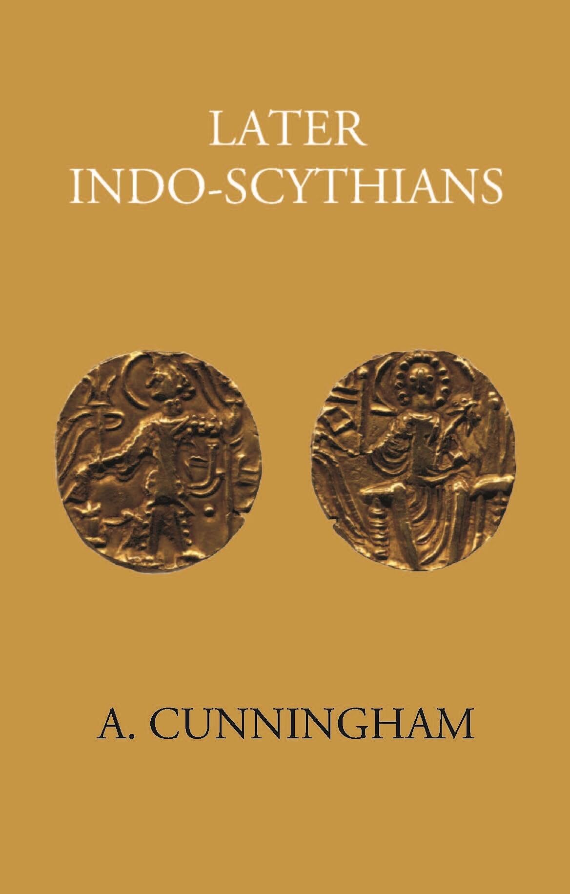 LATER INDO-SCYTHIANS - Gyan Books