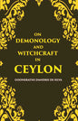 On Demonology And Witchcraft In Ceylon - Gyan Books