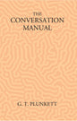 The Conversation Manual: A Collection Of 670 Useful Phrases In English, Hindustani, Persian And Pashtu - Gyan Books