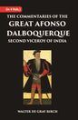 The Commentaries Of The Great Afonso Dalboquerque, Second Viceroy Of India Vol. 1st - Gyan Books
