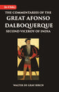 The Commentaries Of The Great Afonso Dalboquerque, Second Viceroy Of India Vol. 2nd - Gyan Books