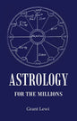 Astrology for the Millions - Gyan Books