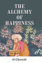 The Alchemy of Happiness - Gyan Books