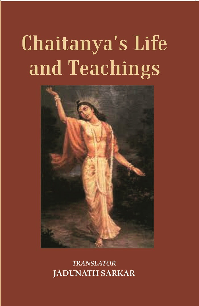 Chaitanya's Life And Teachings - Gyan Books