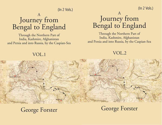 A Journey Form Bengal To England, Through The Northern Part Of India, Kashmire, Afghanistan And 2 Vols. Set - Gyan Books