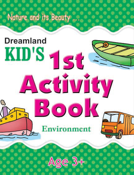 Dreamland Kid's 1st Activity Book - Environment