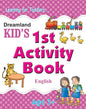 Dreamland Kid's 1st Activity Book - English