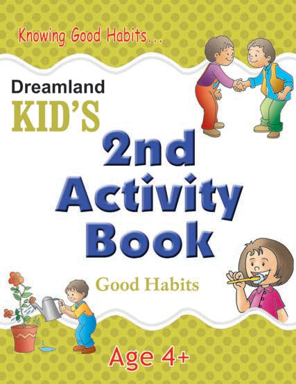 Dreamland Kid's 2nd Activity Book - Good Habit