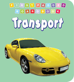 Dreamland First Padded Board Book - Transport
