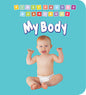 Dreamland First Padded Board Book - My Body