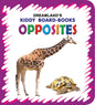 Dreamland Kiddy Board Book - Opposites