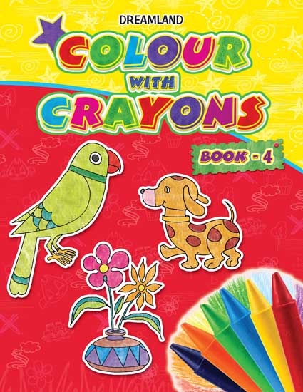 Dreamland Colour with Crayons Part - 4