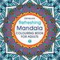 Dreamland Refreshing Mandala- Colouring Book for Adults Book 1