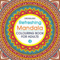 Dreamland Refreshing Mandala - Colouring Book for Adults Book 4