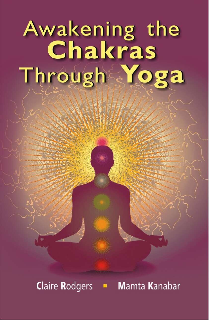 Awakening the Chakras Through Yoga - Gyan Books