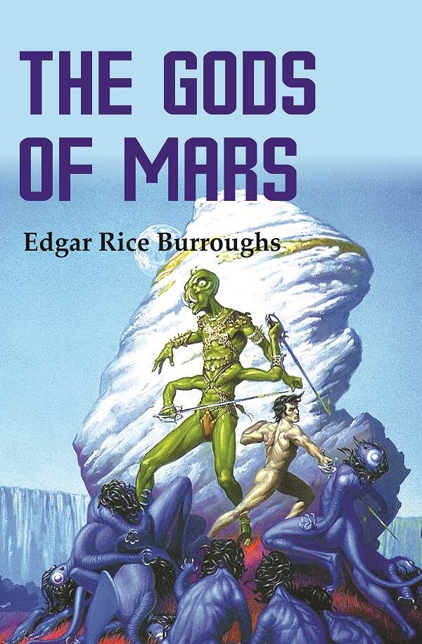 The Gods of Mars - Gyan Books