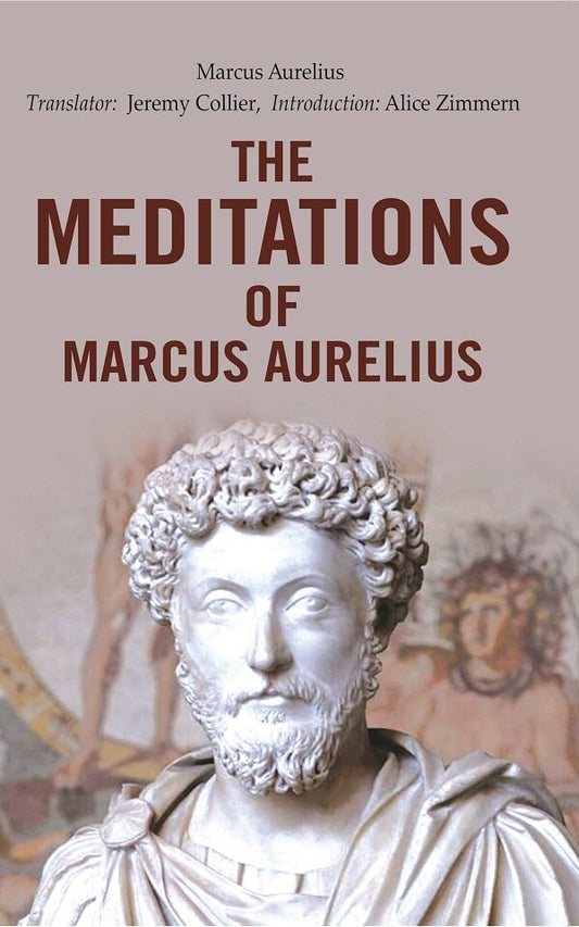 The Meditations of Marcus Aurelius - Gyan Books