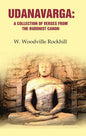 Udanavarga: A Collection of Verses from the Buddhist Canon - Gyan Books