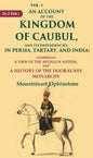An Account Of The Kingdom Of Caubul, And Its Dependencies, In Persia, Tartary, And India: Comprising A View - Gyan Books
