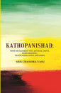 Kathopanishad: With the Sanskrit Text, Anvayya, Vritti, Word Meaning, Translation, Notes and Index - Gyan Books