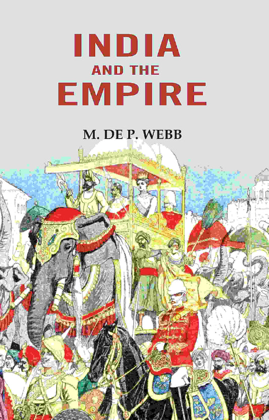 India and the Empire - Gyan Books