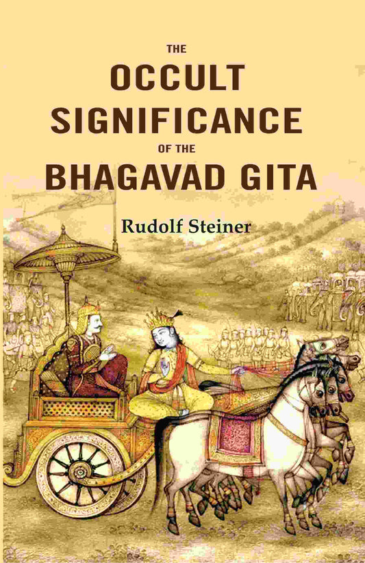 The Occult Significance of the Bhagavad Gita - Gyan Books