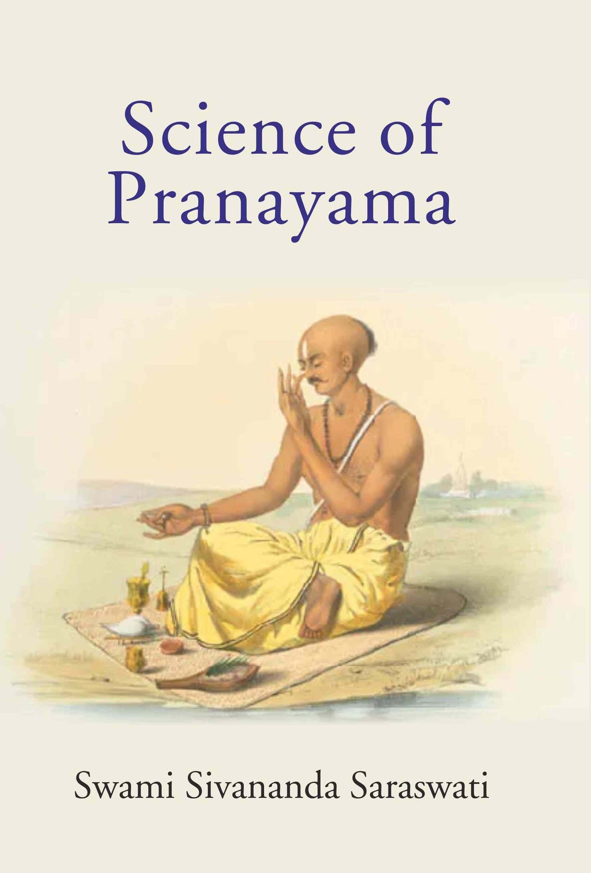 Science of Pranayama - Gyan Books
