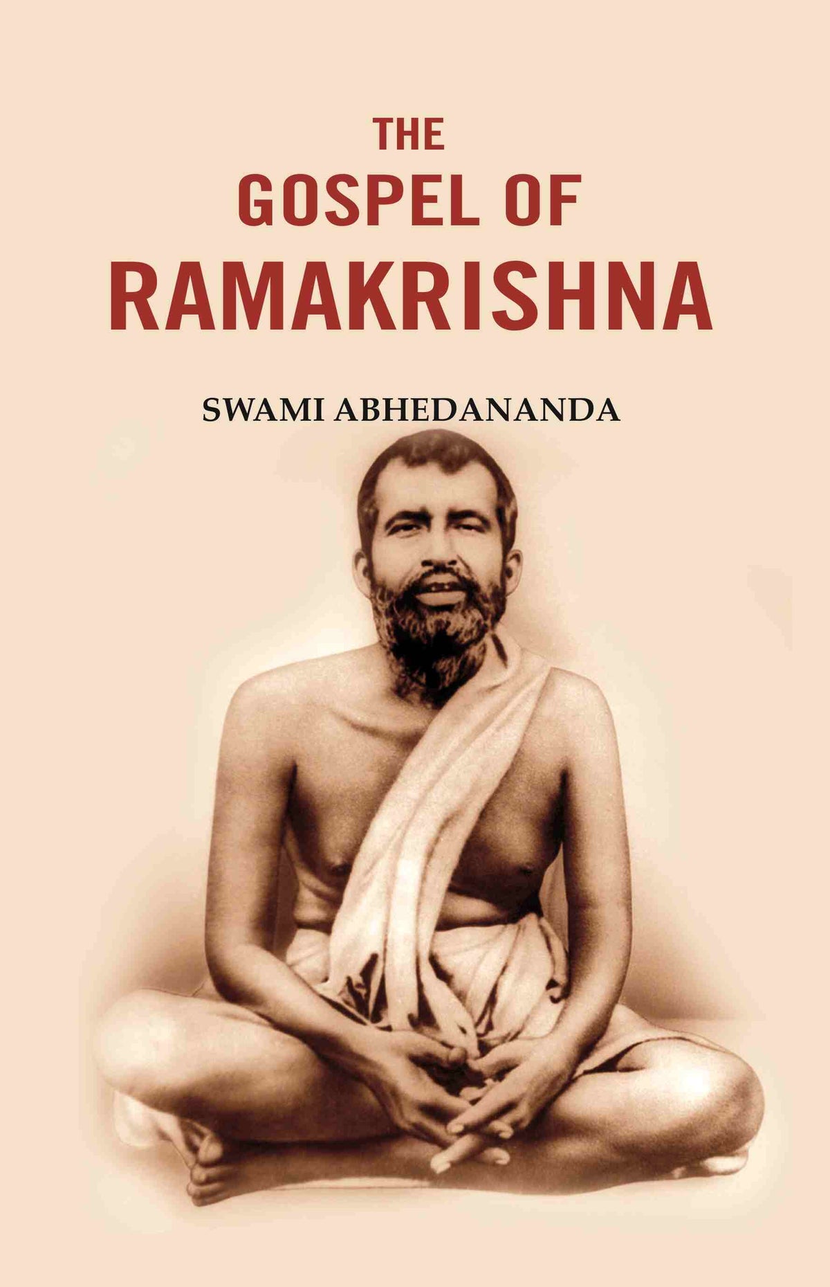 The Gospel of Ramakrishna - Gyan Books