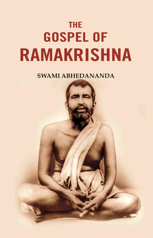 The Gospel of Ramakrishna - Gyan Books