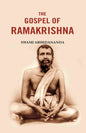 The Gospel of Ramakrishna - Gyan Books
