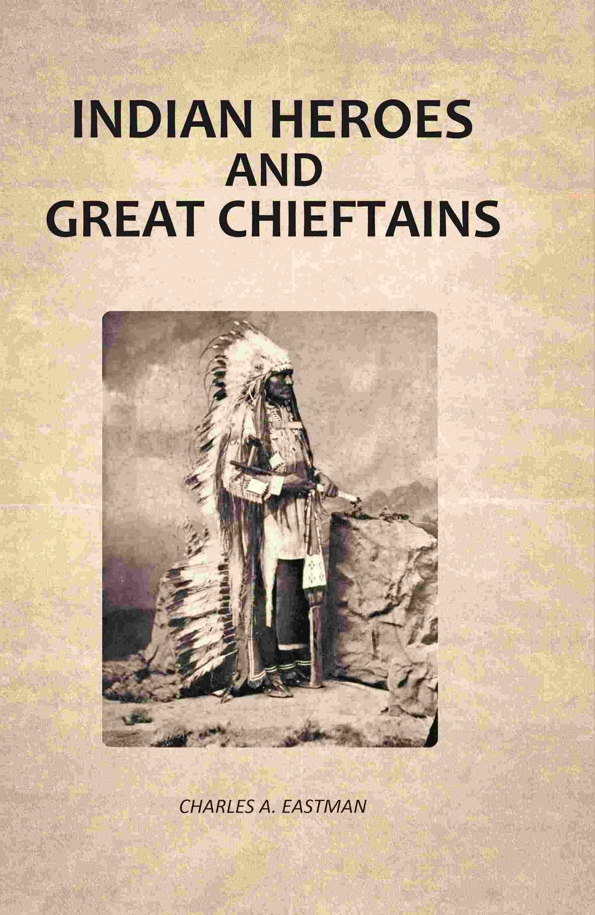 Indian Heroes And Great Chieftains - Gyan Books