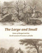The Large and Small Game of Bengal and the North-western Provinces of India - Gyan Books