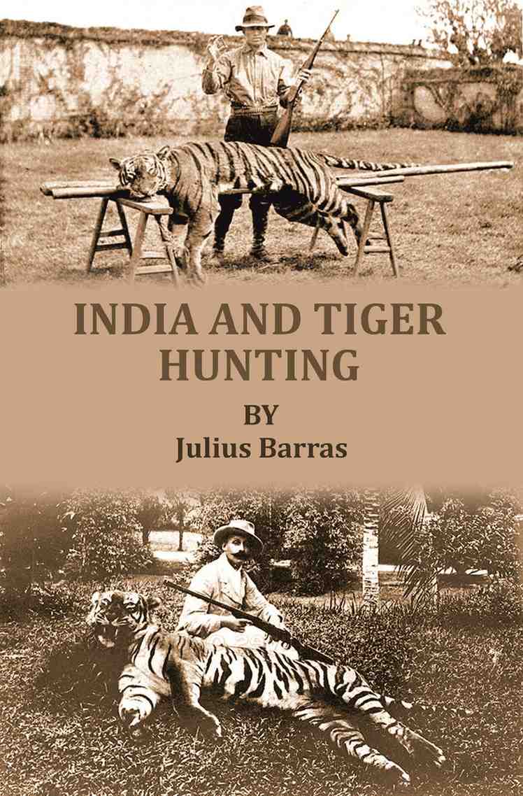 India and tiger-hunting - Gyan Books