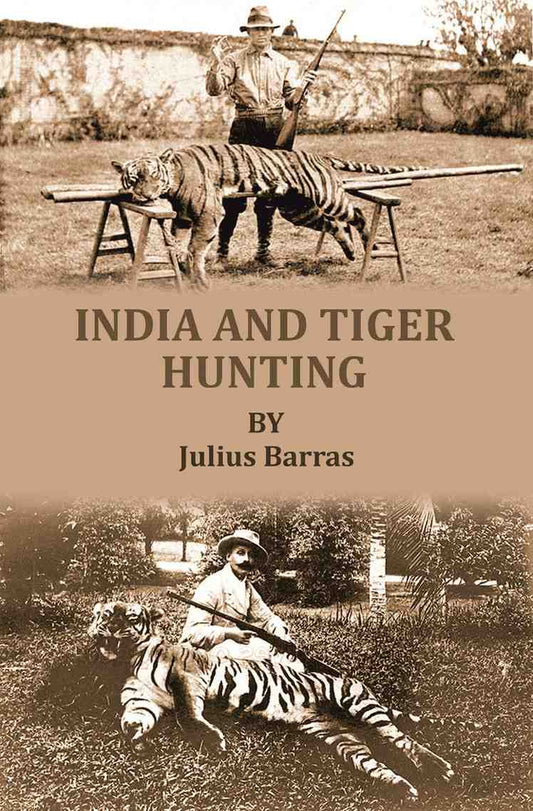India and tiger-hunting - Gyan Books