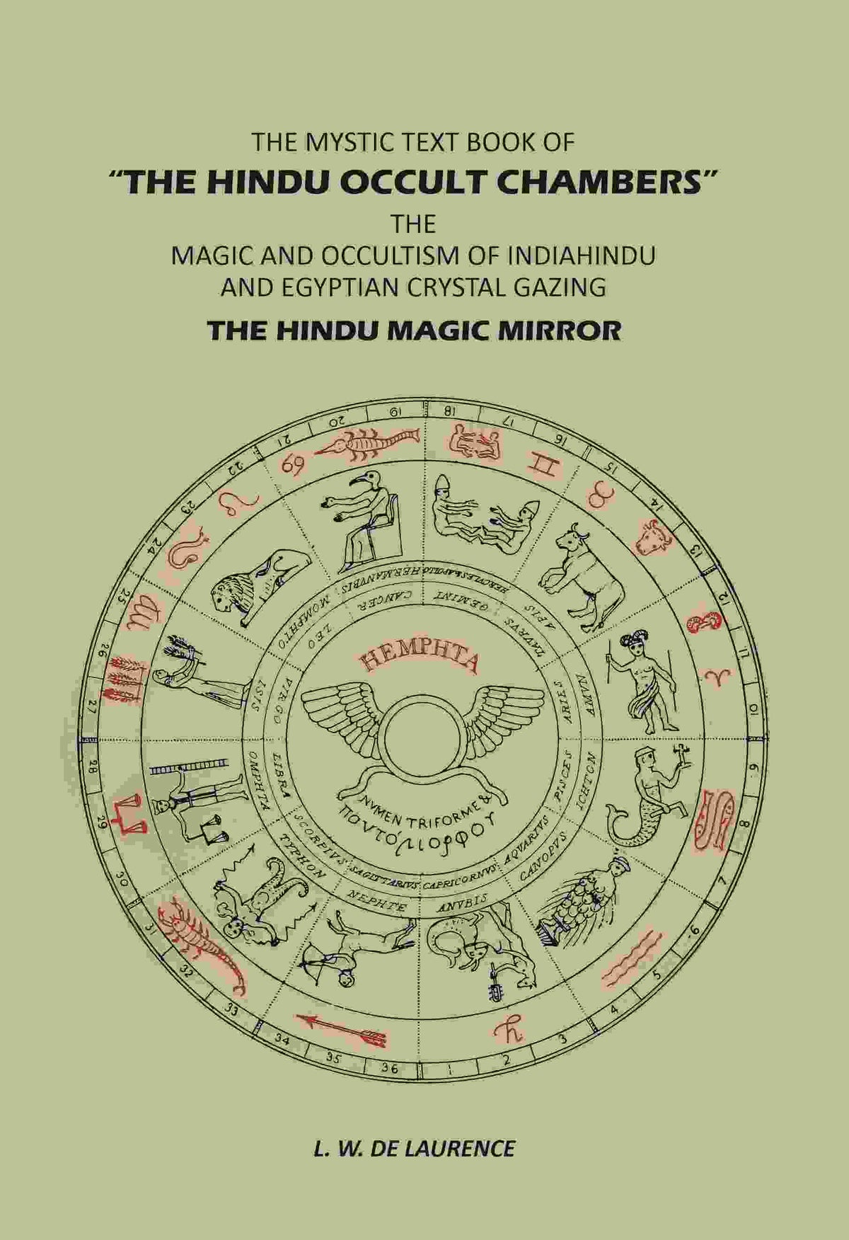 The Mystic Text Book Of "The Hindu: Occult Chambers"; The Magic And Occultism Of India; Hindu And Egyptian Crystal Gazing; The Hindu Magic Mirror - Gyan Books
