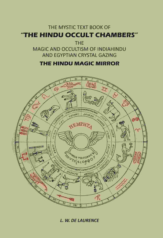 The Mystic Text Book Of "The Hindu: Occult Chambers"; The Magic And Occultism Of India; Hindu And Egyptian Crystal Gazing; The Hindu Magic Mirror - Gyan Books