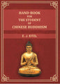 Hand-Book for the Student of Chinese Buddhism - Gyan Books