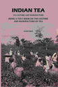 Indian Tea: Its Culture And Manufacture: Being A Text Book On The Cultivation And Manufacture Of Tea - Gyan Books