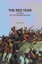 The Red Year: A Story of the Indian Mutiny - Gyan Books