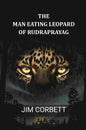 The Man Eating Leopard of Rudraprayag - Gyan Books
